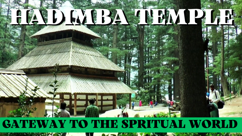 Hadimba Temple : A Gateway to the Spiritual World | Himachal Pradesh: A ...