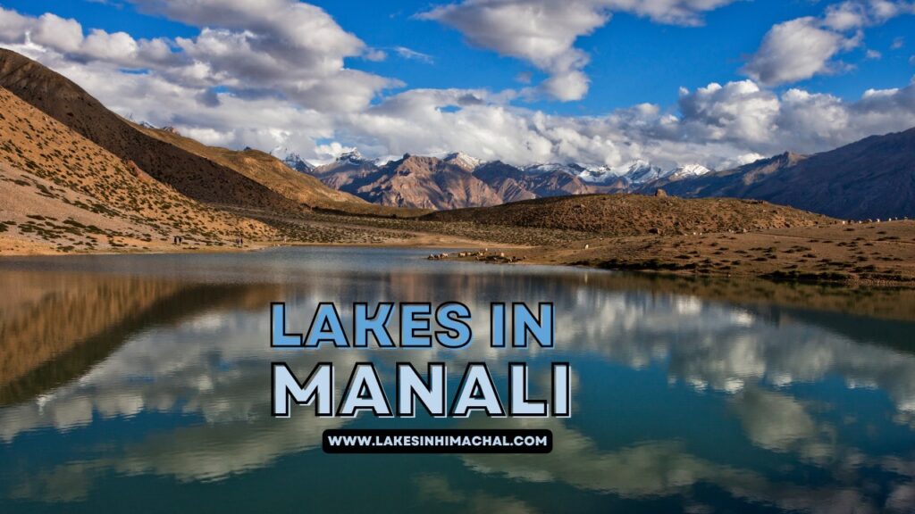 lakes_in_manali
